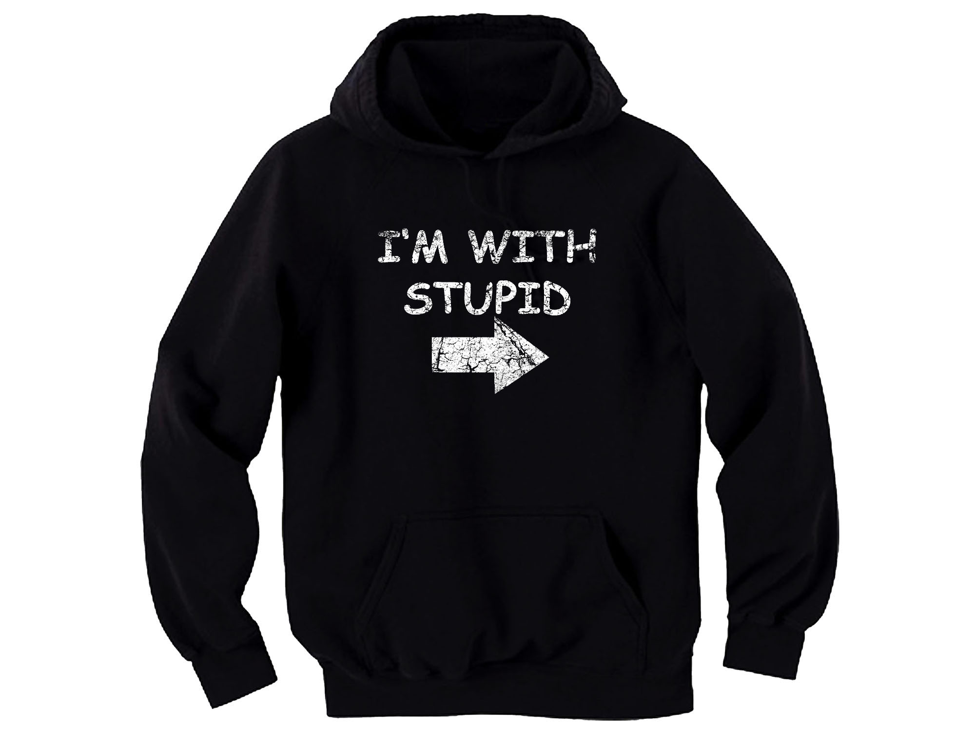 I'm with stupid distressed print funny humor hoodie